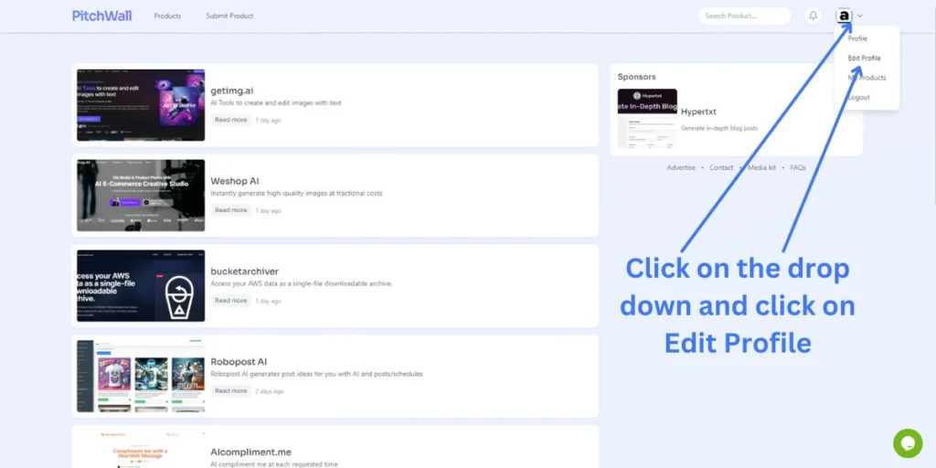 On your homepage, click on the drop down icon to edit your profile further.