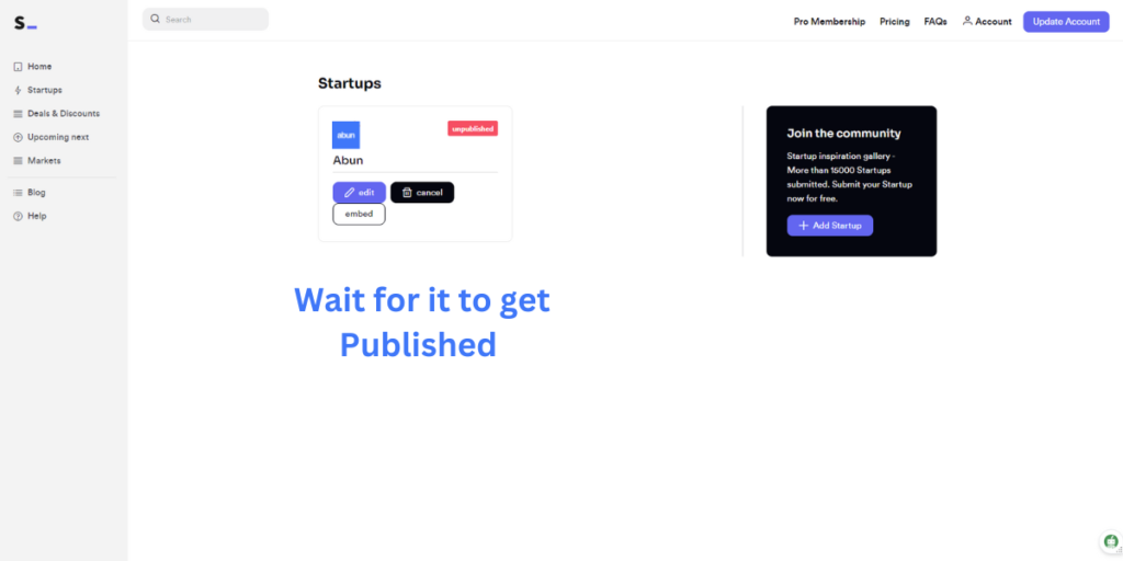 Dashboard with the status of your startup's submission.