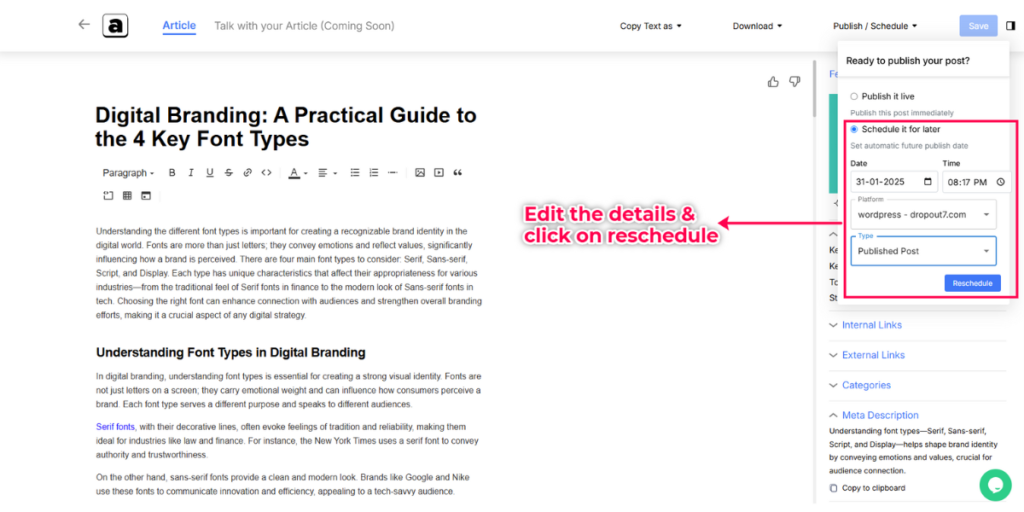 Option to reschedule the article to a later date or time.