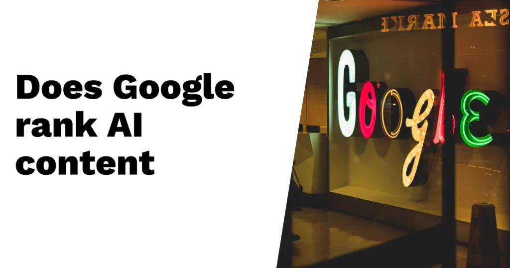 Google logo on the right and the text does Google rank AI content on the left.
